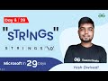 Day6 : Microsoft in 29 Days | Strings | Yash Dwivedi