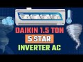 Daikin 1.5 Ton 5 Star Inverter AC | Best Air Conditioner 2024 1.5 Ton 5 Star