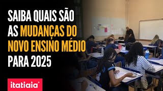 NOVO ENSINO MÉDIO ENTRA EM VIGOR NESTE 2025; CONFIRA PRINCIPAIS MUDANÇAS