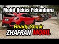 Mobil Bekas Di Pekanbaru | ZHAFRAN MOBIL