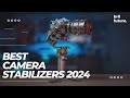 5 Best Camera Gimbal Stabilizers For Mirrorless & DSLR 2024  🎥🔥 Best Camera Stabilizers 2024