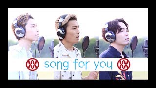 song for you / EXILE(WITHDOM COVER)