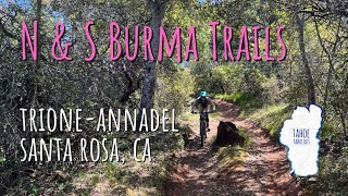 North \u0026 South Burma Trails, Santa Rosa, California