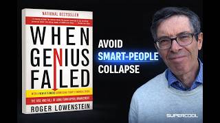 When Genius Failed by Roger Lowenstein - Book Summary