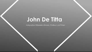 John De Titta - An Exceptionally Talented Professional