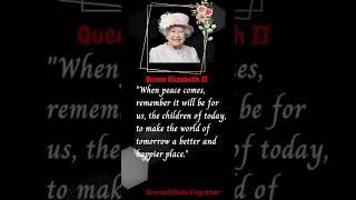 The Queen in Quotes || Queen Elizabeth II's Words of Wisdom ||  Best Inspiring Quotes of Queen.