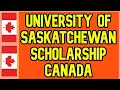 University of Saskatchewan Graduate Scholarship | Funded