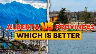 IS Alberta REALLY the BEST Province in Canada 2024