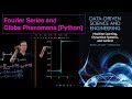 Fourier Series and Gibbs Phenomena [Python]