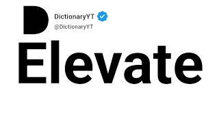 Elevate Synonyms | Thesaurus | Similar Words