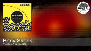 Body Shock - The Bishop (Original Mix)