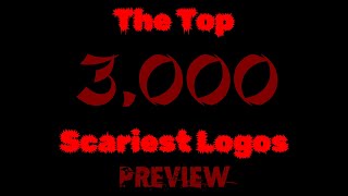 Top 3000 Scariest Logos - Long Preview (First 25 Logos)