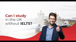 Study in the UK without IELTS! | Study in Abroad | Canapprove