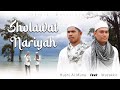 Husni Al Muna Feat Muzakkir - Sholawat Nariyah (Official Music Video)