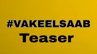 Vakeel Saab Teaser - Pawan Kalyan | Sriram Venu | Thaman S |