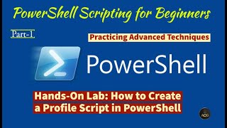 Module 12-Hands-On Lab 1.1: How to Create a Profile Script in Windows PowerShell
