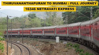 Thiruvananthapuram To Mumbai : Full Journey : 16346 TVC - LTT Netravati Express : Indian Railways