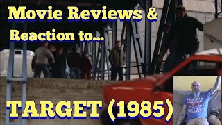 Movie Reviews and Reaction to Target (1985)