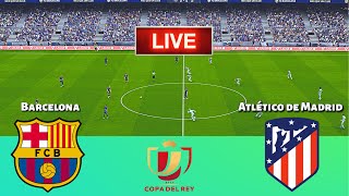 LIVE🔴| FC Barcelona vs Atlético de Madrid - Copa del Rey | Semi-final | Simulación de PES 21