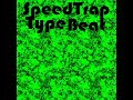 free speedtrap u0026 supertrap type beat