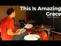 This Is Amazing Grace - Phil Wickham// Drum Tutorial// Rezound Tutorials