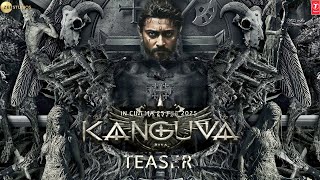 Kanguva - Official Teaser Trailer | Surya Disha Patni Yogi Babu  Siva | Kangua Teaser Trailer Update