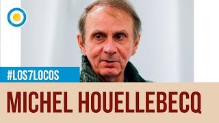 Michel Houellebecq en Los 7 locos (1 de 4)