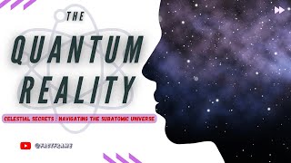 🌌 Quantum Realities Unveiled: Navigating the Subatomic Frontier 🚀 #science #quantumtheory #quantum