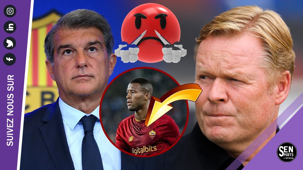 🔴Barça: Ronald Koeman TACLE Joan Laporta Pour Wijnaldum - YouTube