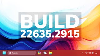 Last Windows 11 Update in 2023 (Build 22635.2915)