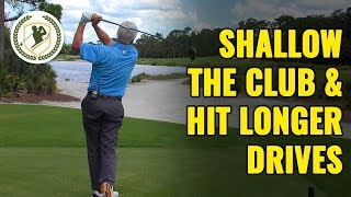 (Golf Swing Drills) How to Shallow the Club & Hit Longer Drives!