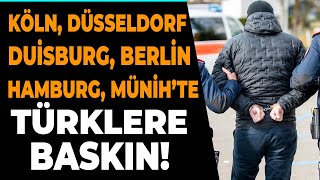 Almanya'da polis aylarca takip ettin sonra da baskın yapıp hepsini yakaladı! Son dakika haberleri