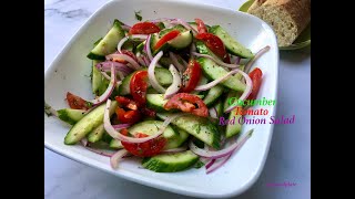 Cucumber Tomato Red Onion Salad | Cucumber Salad | Veggie Salad | Healthy Salad | Refreshing Salad