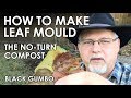 Making Leaf Mould (No-turn Compost) || Black Gumbo