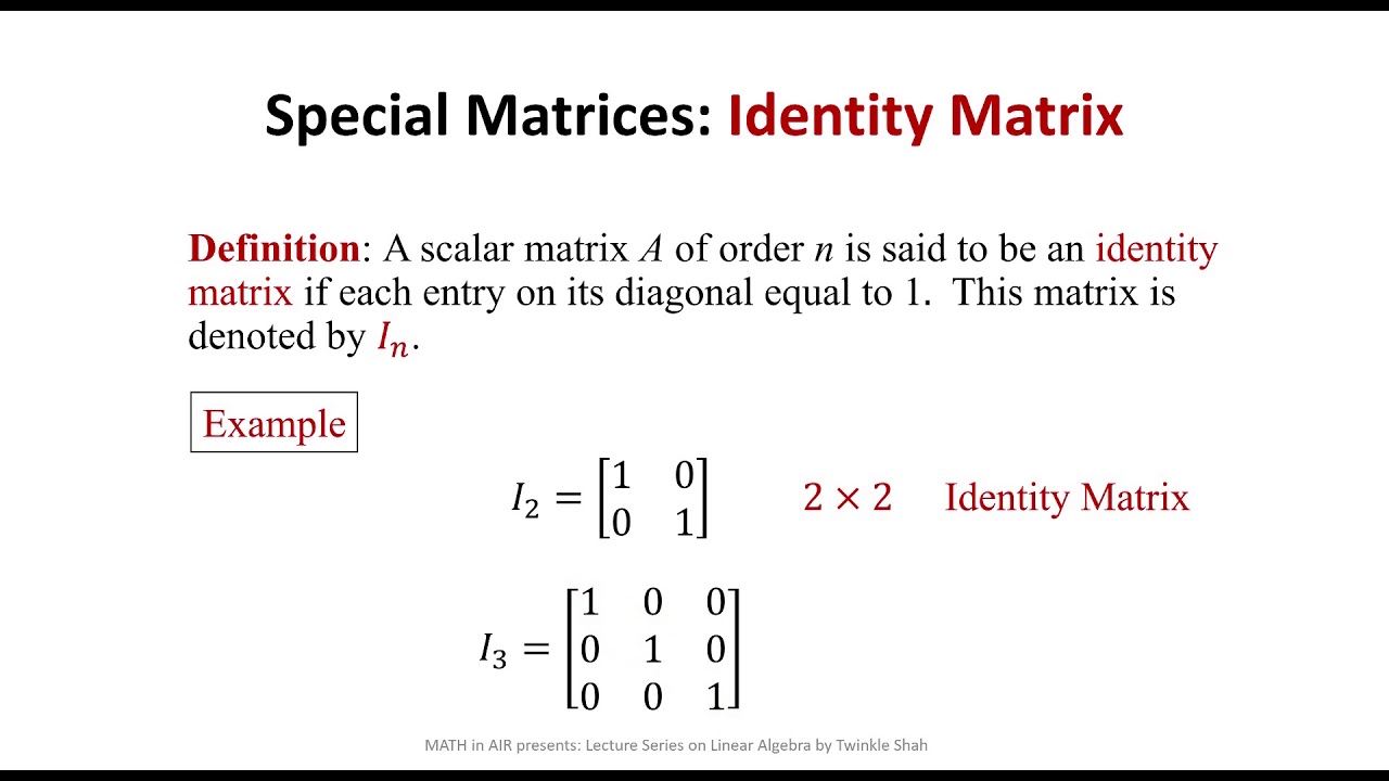 Special Matrices | Linear Algebra - YouTube