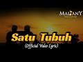 Maidany | Satu Tubuh (Official Video Lyric)