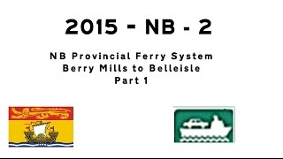 2015 - NB - 2 Berry Mills to Belleisle Bay