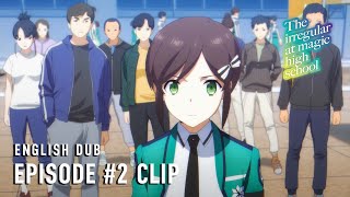 The Irregular at Magic High School Season 3 | Episode #2 Clip (English dub)