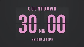 30 Minute Countdown Timer β³ Flip Clock with Simple Beeps ππ€