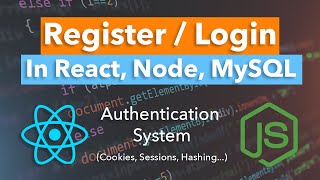 Register and Login Tutorial | ReactJS, NodeJS, MySQL - Cookies, Sessions, Hashing
