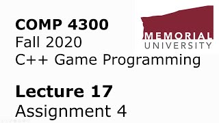 COMP4300 - Game Programming - Lecture 17 - Assignment 4