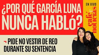 #EnVivo #CaféYNoticias ¬ García Luna decidió la cárcel antes que hablar. ¿Por qué?