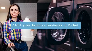 Start your laundry business in Dubai!