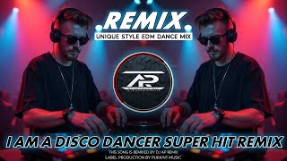 I Am A Disco Dancer - Remix | Latest Style EDM Dance Mix | Old Hindi Song - Dj AP Remix New 2024