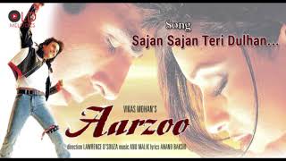 Sajan Sajan Teri Dulhan - Arzoo(1999) HD