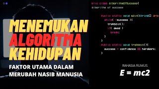 Ternyata Rumus Einstein E = mc2 bisa merubah NASIB! Terungkapnya Rahasia Rumus Algoritma Kehidupan