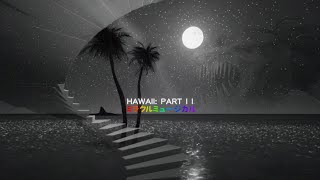 Hawaii: Part II (Full cover)