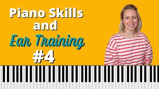 Piano Skills and Ear Training #4 - learn chords on the piano!