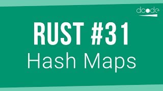 Rust Programming Tutorial #31 - Hash Maps (HashMap)