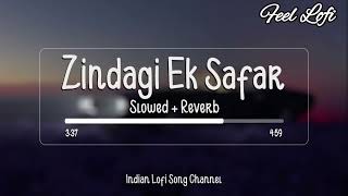 Zindagi Ek Safar (Slowed + Reverb) - Kishore Kumar - Old Songs Lofi -